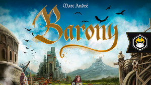 Barony: com quantos barões se faz um rei?