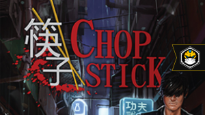 Chopstick: violência e corrupção em Chinatown