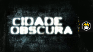 Cidade Obscura: a casa do sobrenatural