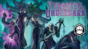 Tyrants of the Underdark: novo board de D&D