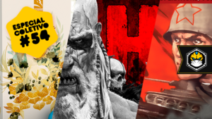 Especial Coletivo 54: Spirits of the Forest, HATE e Thunder in the East