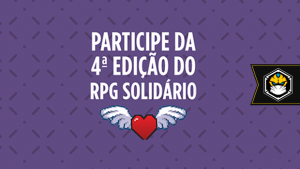RPG Solidário: projeto chega à 4ª edição!