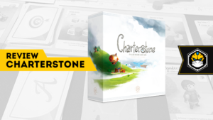 Review: Charterstone (com spoilers)
