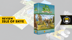 Review - Isle Of Skye: de Líder a Rei