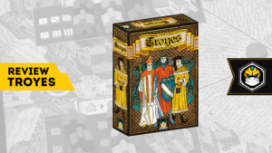 Review - Troyes, messieurs!