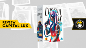 Review - Capital Lux: a disputa pelos cidadãos