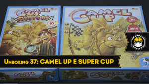 Unboxing 37: Camel Up e Super Cup