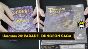 Unboxing Tábula 24 - Parade e Dungeon Saga da Fire On Board Jogos