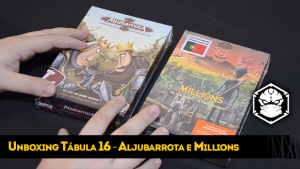 Unboxing Tábula 16: Aljubarrota e Millions, o Último Soldado