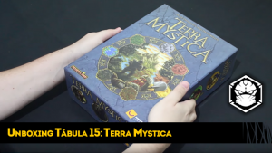 Unboxing Tábula 15: Terra Mystica