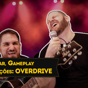 Overdrive: Como Jogar, Gameplay e Review (protótipo)