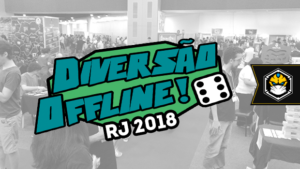 Diversão Offline RJ 2018: um maluco (do interior) no pedaço