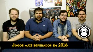 Jogos mais esperados pelo Tábula em 2016