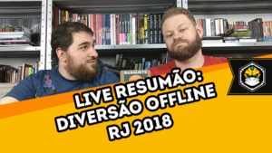 Live Resumão: Diversão Offline RJ 2018