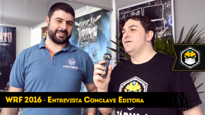 World RPG Fest 2016 – Entrevista Conclave Editora