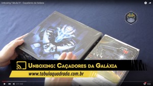 Unboxing Tábula #01 - Caçadores da Galáxia, edição de colecionador
