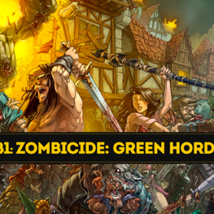 Unboxing Zombicide: Green Horde