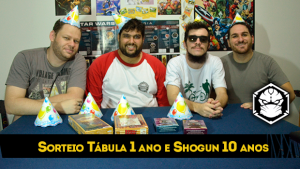 Tábula Quadrada 1 ano e Shogun 10 anos