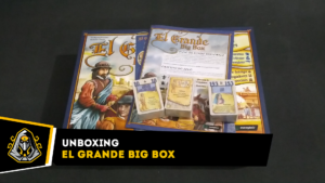 Unboxing El Grande Big Box (Meeple BR Jogos)
