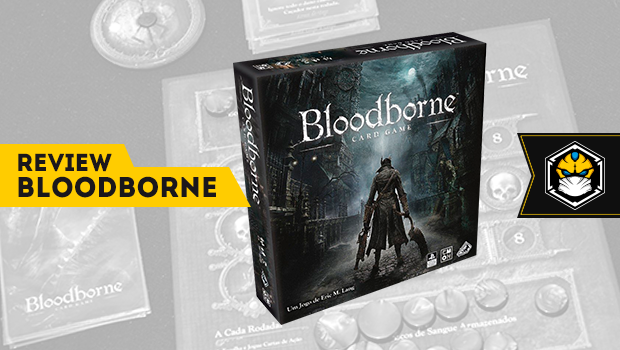 E aí, tem jogo? - A sua página sobre jogos de tabuleiro moderno.: Bloodborne  : The Card Game