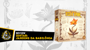 Review - Ishtar: jardins da Babilônia