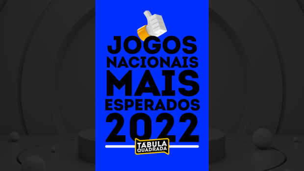 Top 5 jogos de tabuleiro brasileiros mais esperados em 2022