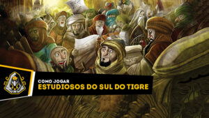 Regras: Estudiosos do Sul do Tigre (Scholars Of The South Tigris)